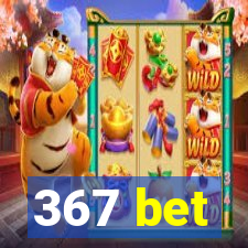 367 bet